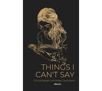 Things I Can't Say
