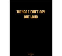 Things i can't say out loud: 120 dotted paper for Math and Science Students , engineering , drawing , doodling and more 8.5 x 11