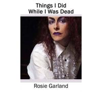 Things I Did While I Was Dead