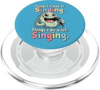 Things I Do a Lot, Singing, Bad Singer PopSockets PopGrip for MagSafe