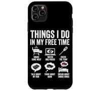 Things I Do In My Free Time BBQ Smoking Case for iPhone 11 Pro Max