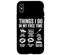 Things I Do In My Free Time BBQ Smoking Case for iPhone X/XS