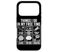 Things I Do In My Free Time Woodworking Humor Case for iPhone 17 Pro