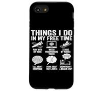Things I Do In My Free Time Woodworking Humor Case for iPhone SE (2020) / 7/8