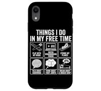 Things I Do In My Free Time Woodworking Humor Case for iPhone XR