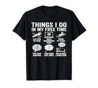 Things I Do in My Free Time Woodworking Humor T-Shirt