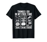 Things I Do in My Free Time Woodworking Humor T-Shirt