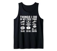 Things I Do in My Free Time Woodworking Humor Tank Top