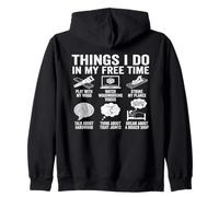 Things I Do In My Free Time Woodworking Humor Zip Hoodie
