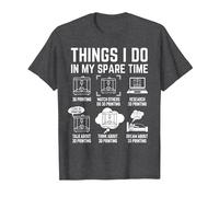Things I do in My Spare time 3D Printing 3D Printer T-Shirt, Men, Dark Heather Grey, X-Large