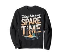 Things I Do in my Spare Time 3D Printing Sweatshirt