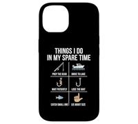 Things I Do In My Spare Time Angling Fishing Fisherman Case for iPhone 14