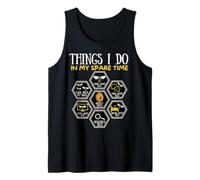 Things I Do In My Spare Time Beekeeping Bees Funny Beekeeper Tank Top