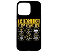 Things I Do In My Spare Time Bees Fun Case for iPhone 15 Pro Max