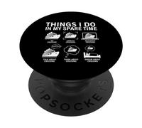 Things I Do In My Spare Time Cruise Ship funny Cruising PopSockets Swappable PopGrip