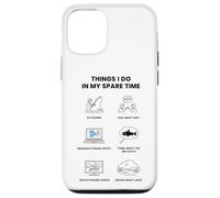 Things I Do In My Spare Time - Fishing Fan Case for iPhone 12/12 Pro
