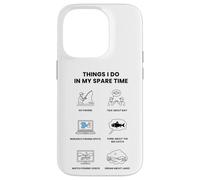 Things I Do In My Spare Time - Fishing Fan Case for iPhone 14 Pro