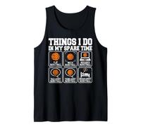 Things I Do in My Spare Time Funny Basketball Tank Top