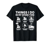 Things I Do in My Spare Time Funny Bunny Rabbit Lover T-Shirt