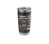 Things I Do in My Spare Time Funny Car Stainless Steel Insulated Tumbler