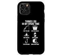 Things I Do In My Spare Time Funny Fishing Angler Case for iPhone 11 Pro