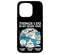 Things I Do In My Spare Time Funny Fishing Angler Design Case for iPhone 15 Pro