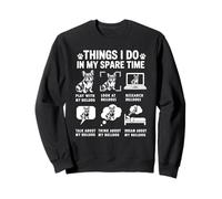 Things I Do In My Spare Time Funny French Bulldog Lover Sweatshirt