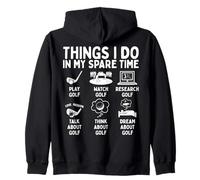 Things I Do In My Spare Time Golf Lover Golfer Zip Hoodie