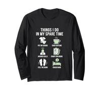Things I Do in My Spare Time Hospital Nursing Shift Staff Long Sleeve T-Shirt