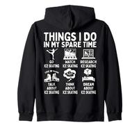 Things I Do In My Spare Time Ice Skating Lover Zip Hoodie