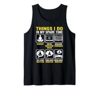 Things I Do in My Spare Time Meditation Yoga Zen Tank Top