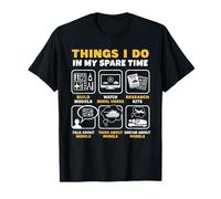 Things I Do in My Spare Time Model Building Maker T-Shirt