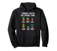 Things I Do In My Spare Time Plant Garden Gardening Gardener Pullover Hoodie