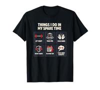 Things I Do in My Spare Time Powerlifter Gym Lifting T-Shirt