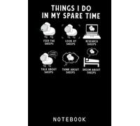 Things I Do In My Spare Time Sheeps Funny Sheep Cute Sheep Notebook: 6 x 9 120 Pages College Ruled Notebook | Cute Kawaii Journal Sheep Gifts For ... Christmas Gift For Kids, Teens, Girls, Boys