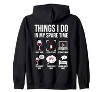 Things I Do In My Spare Time Wine Tasting Retro Art Zip Hoodie