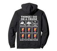 Things I Do On A Cruise Blame It On The Drink Package Pullover Hoodie