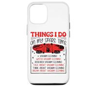 Things I Do On My Spare Time Vaccum Cleaning Housekeeper Case for iPhone 12/12 Pro