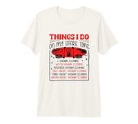 Things I Do On My Spare Time Vaccum Cleaning Housekeeper Premium T-Shirt
