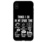 Things I Don in my Spare Time Funny Football Case for iPhone XS Max