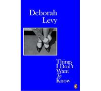 Things I Don't Want to Know