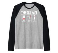 Things I Hate Low Battery Weak WiFi Ten Pin Design Raglan Baseball Tee