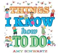 Things I Know How to Do: A Board Book (100 Things)