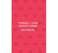 Things I Love About China