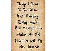 Things I need to get done: adult rude, swear to do list Funny rude explicit novelty notebook,perfect gift,Funny Gag Gift Notebook Journal For Co-workers, Friends and Family
