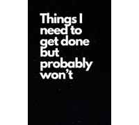 Things I need to get done but probably won't: Fun 120 page notebook