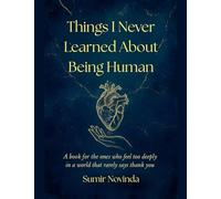 Things I Never Learned About Being Human