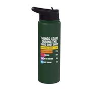 Things I Said During The Third Shot Drop Chart Stainless Steel Insulated Water Bottle