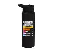 Things I Said During The Third Shot Drop Chart Stainless Steel Insulated Water Bottle