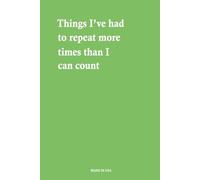 Things I’ve had to repeat more times than I can count: Lined